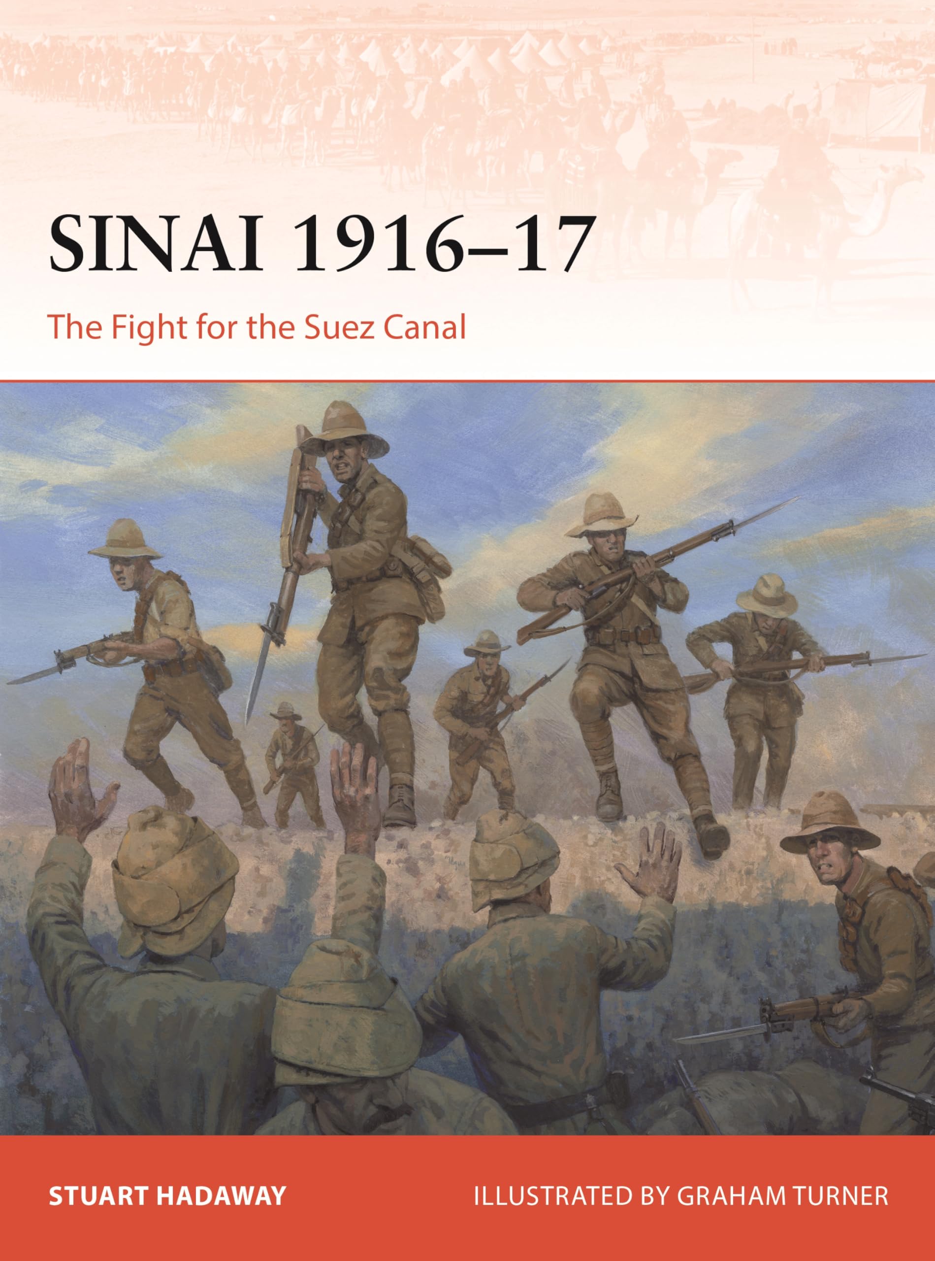 Sinai 1916–17: The Fight for the Suez Canal (Campaign, 421)