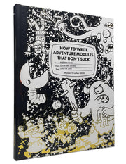 Goodman Games How To Write Adventure Modules That Don't Suck (System Neutral, Hardback)