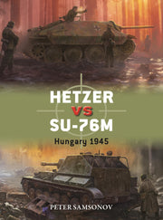 Hetzer vs SU-76M: Hungary 1945 (Duel, 149)