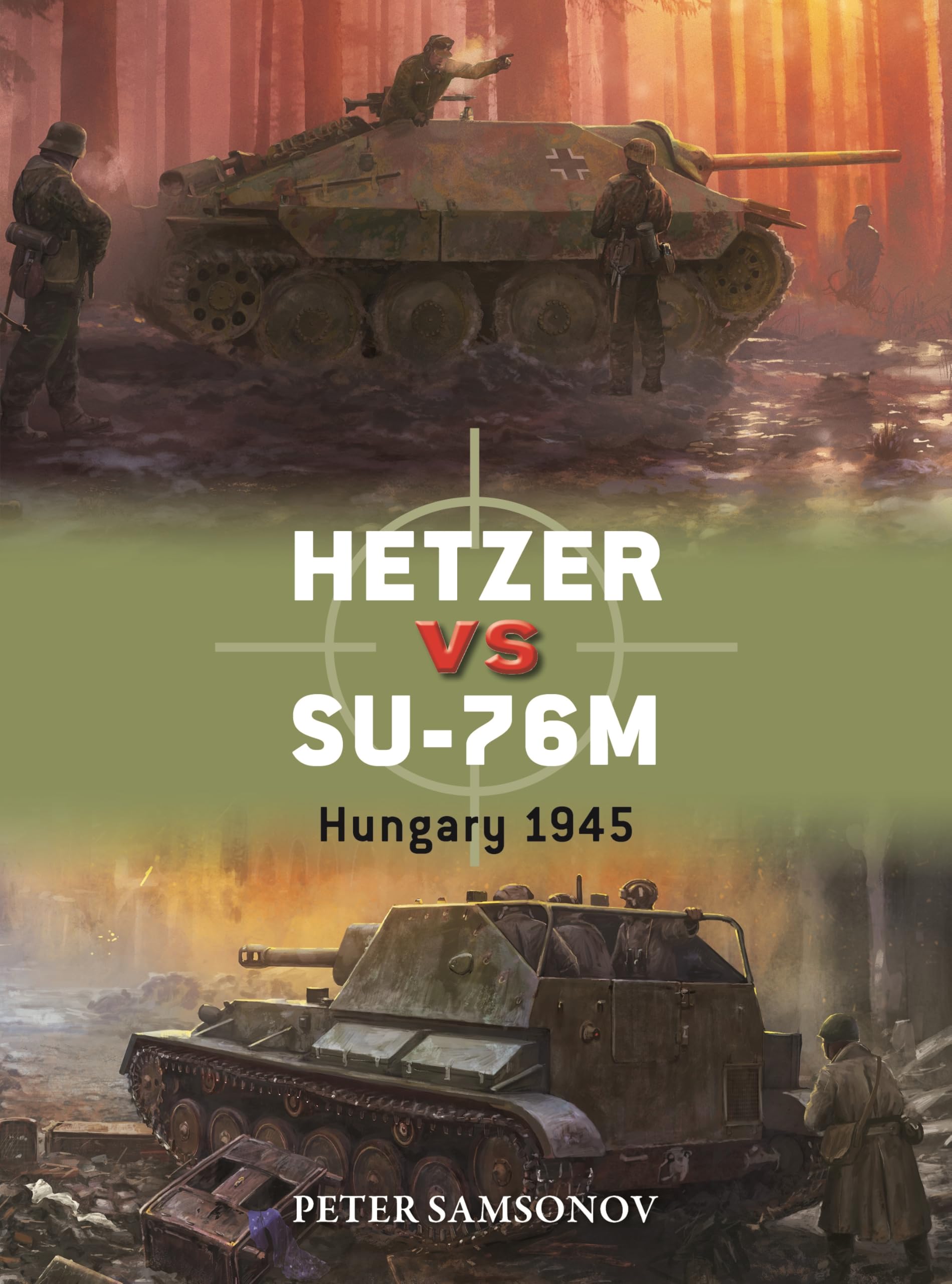 Hetzer vs SU-76M: Hungary 1945 (Duel, 149)