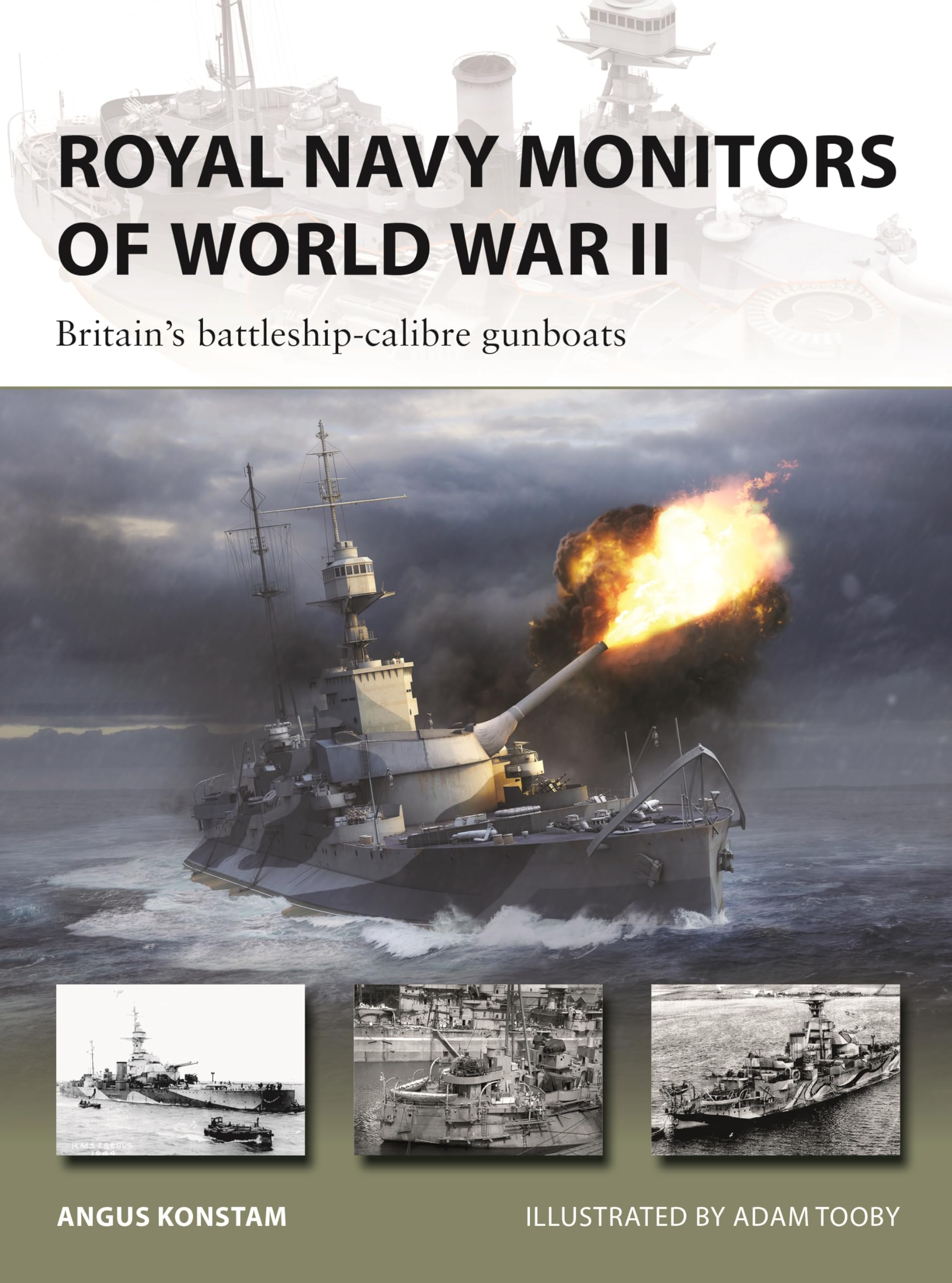 Royal Navy Monitors of World War II: Britain's battleship-calibre gunboats (New Vanguard, 343)
