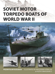 Soviet Motor Torpedo Boats of World War II: Tupolev's aircraft-inspired fast attack craft (New Vanguard, 336)