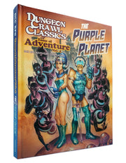 Dungeon Crawl Classics: Adventure: Tome of Adventure Volume 4: The Purple Planet