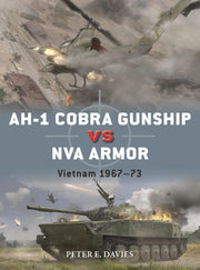 AH-1 Cobra Gunship vs NVA Armor: Vietnam 1967–73 (Duel, 140)