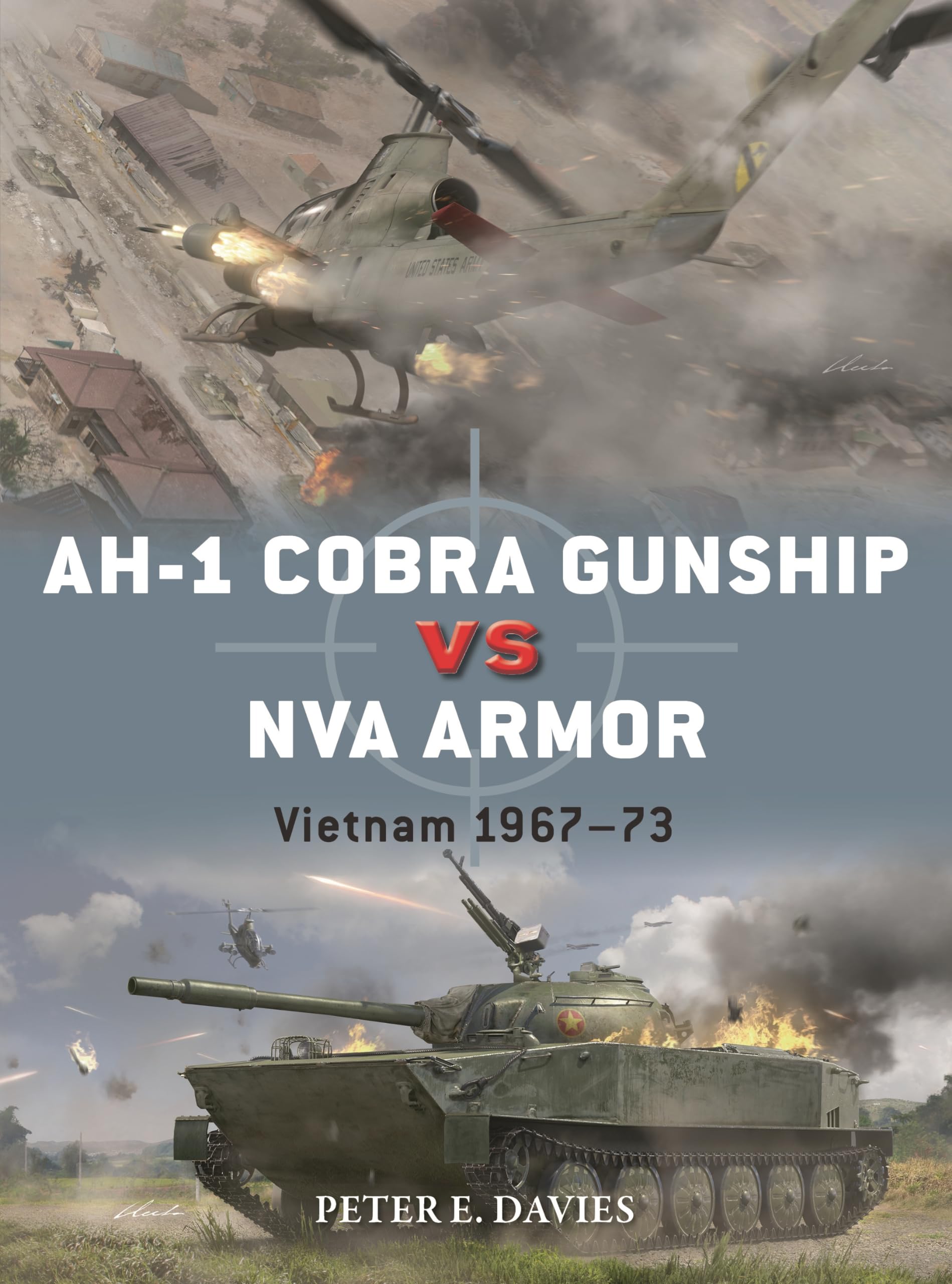 AH-1 Cobra Gunship vs NVA Armor: Vietnam 1967–73 (Duel, 140)
