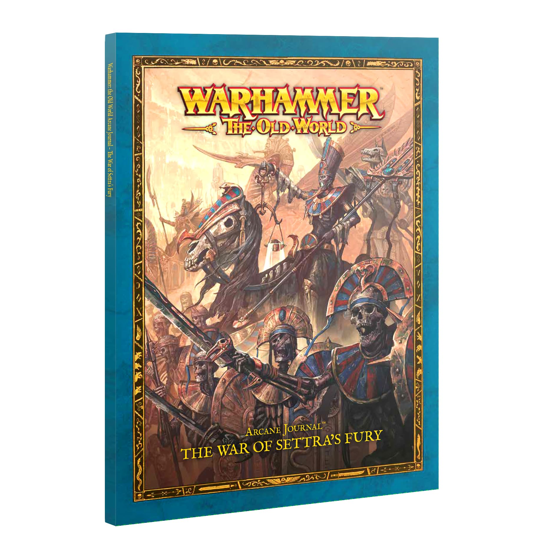 07-15 Warhammer The Old World: Arcane Journal: The War of Settra's Fury