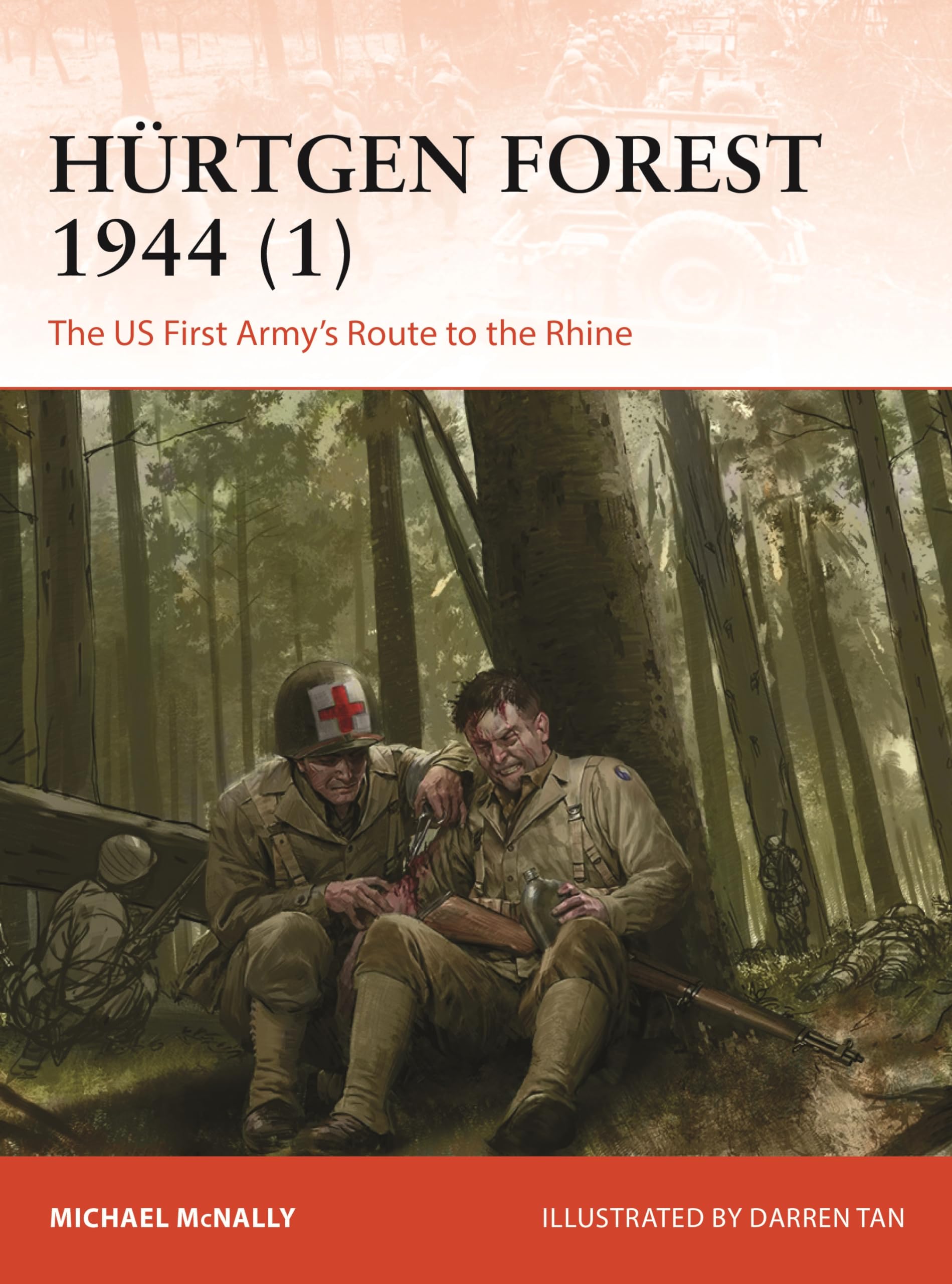 Hürtgen Forest 1944 (1): The US First Army's Route to the Rhine (Campaign, 412)
