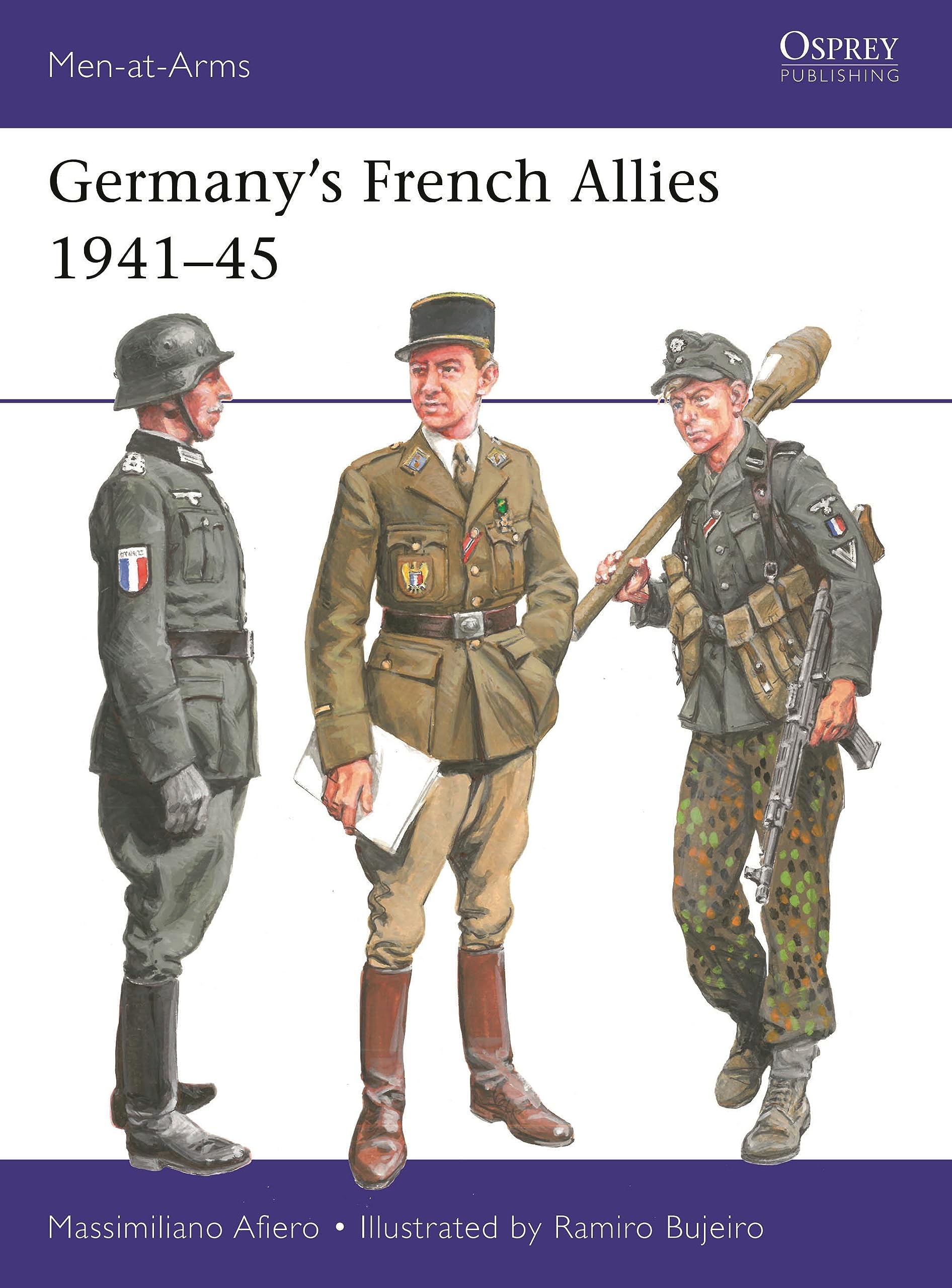 Germany’s French Allies 1941–45 (Men-at-Arms, 556)