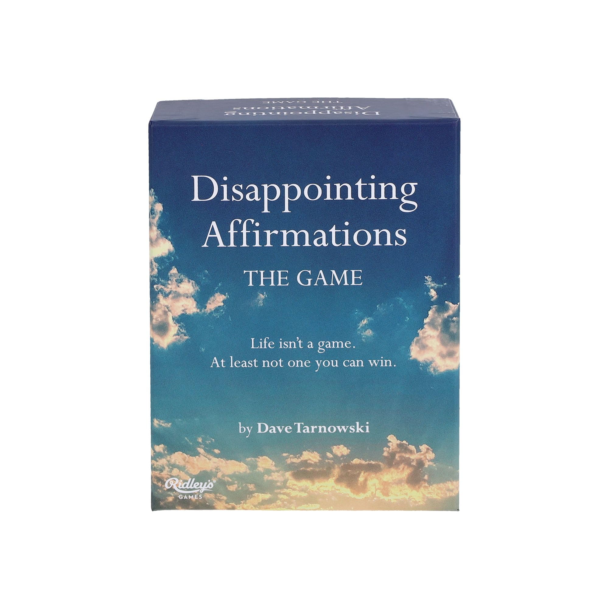 Disappointing Affirmations: The Game - Life Isn't a Game. at Least not one You can Win - Trendy, Viral, and Funny Adult Party Game for Ages 17+ - Great Gift for College Students