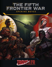 Traveller: The Fifth Frontier War - Opening Moves