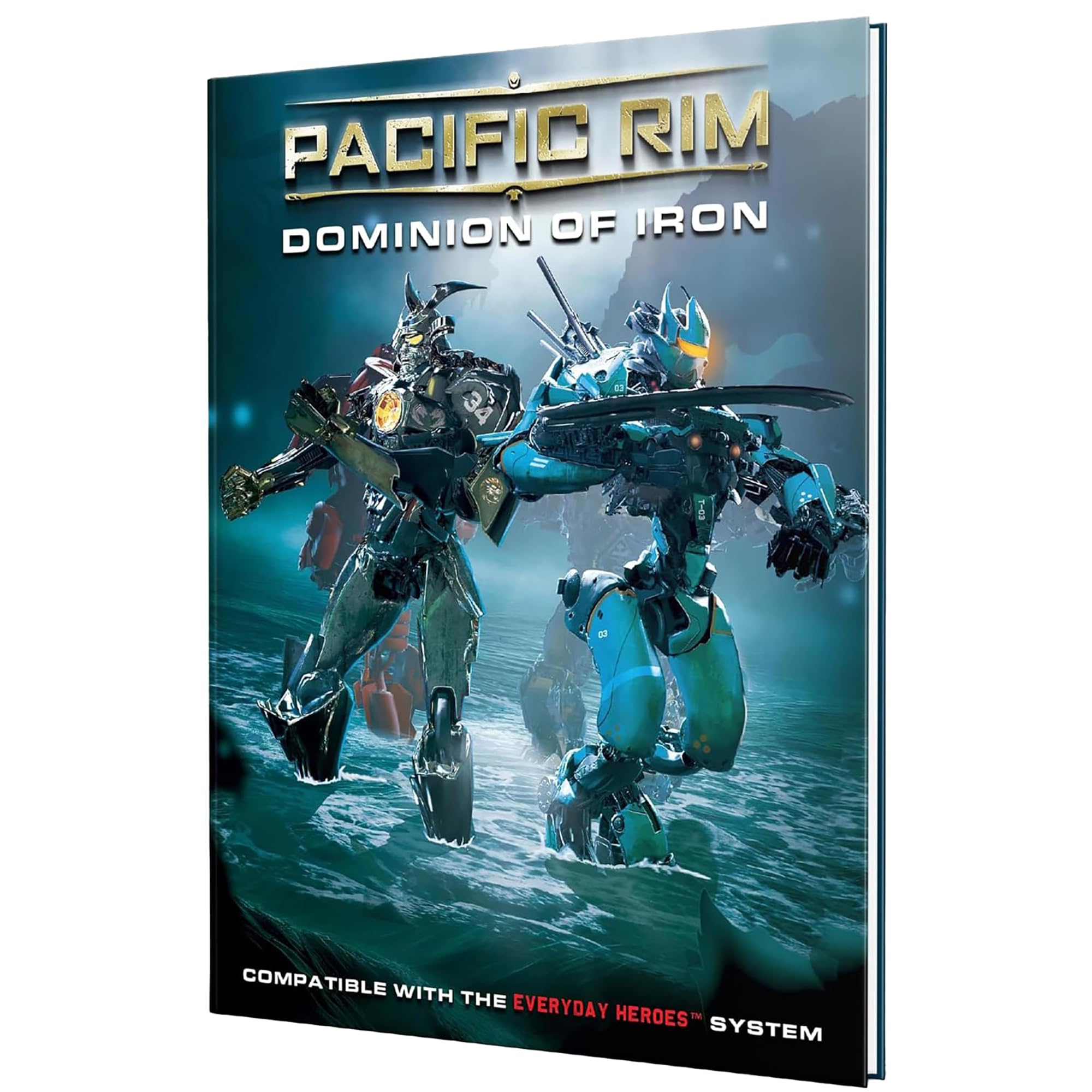Evil Genius Games: Pacific Rim: Dominion of Iron - Hardcover RPG Book, Everyday Heroes Compatible, Tabletop Role Playing Game, Officially Licensed