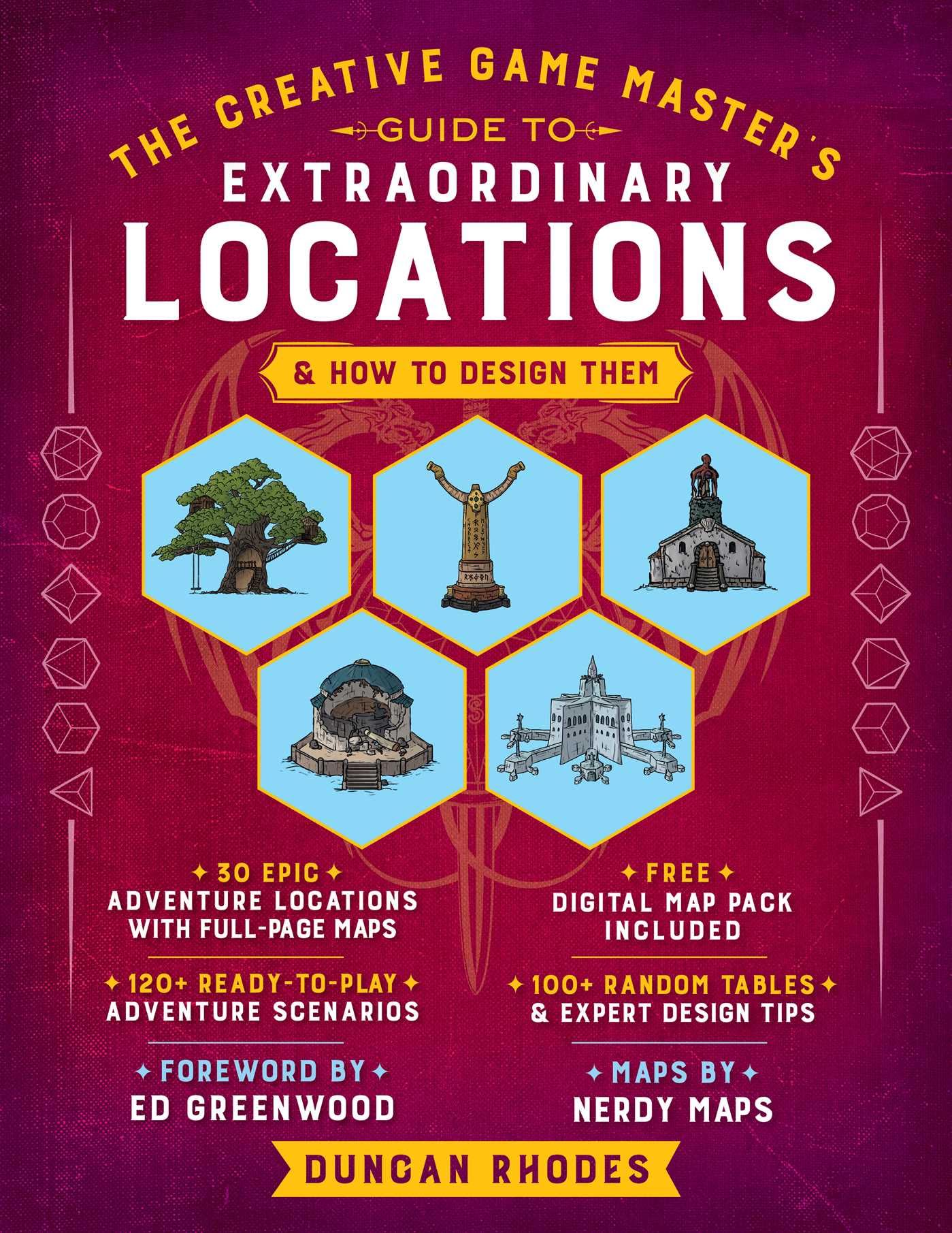The The Creative Game Master's Guide to Extraordinary Locations & How to Design Them