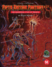 D&D 5E: Fantasy #29: The Sacrificial Pyre of Thracia