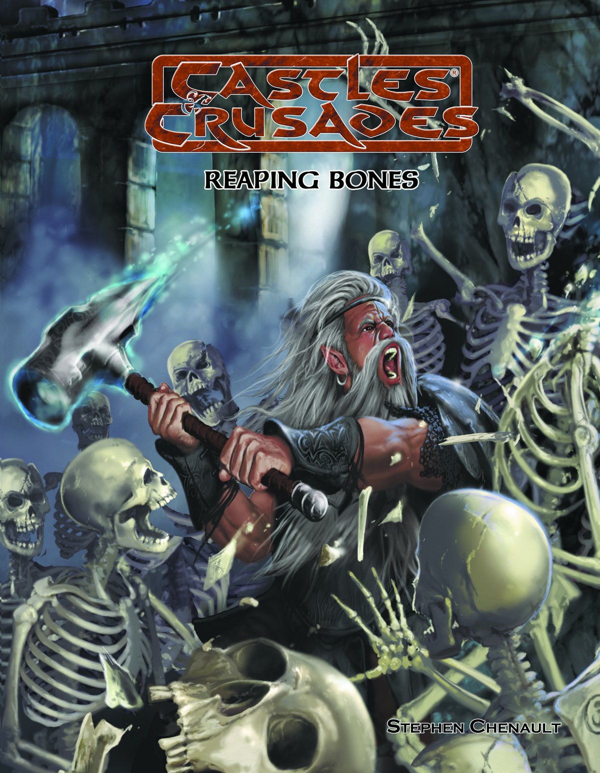 Castles & Crusades: Adventure: S8 Reaping Bones