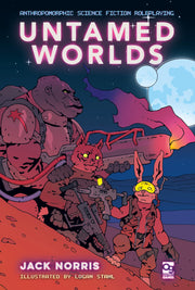 Untamed Worlds: Anthropomorphic Science Fiction Roleplaying (Osprey Roleplaying)
