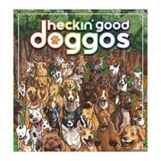 Heckin' Good Doggos