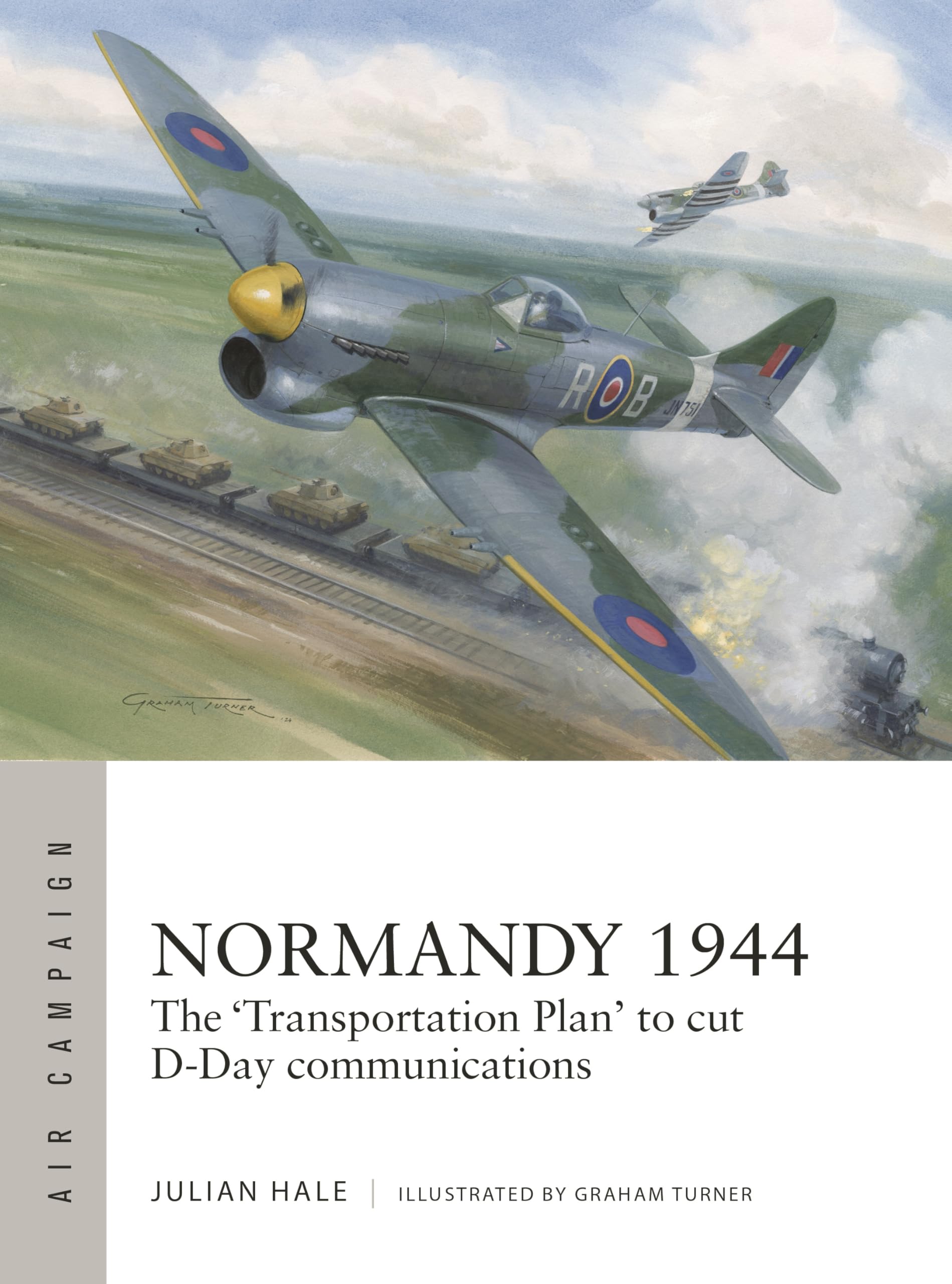 Normandy 1944: The 'Transportation Plan' to cut D-Day communications (Air Campaign, 54)