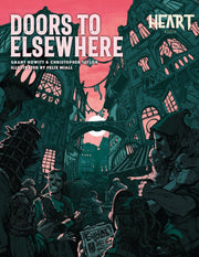 Heart: The City Beneath - Doors to Elsewhere (New Printing)