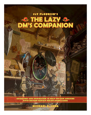 Sly Flourish's The Lazy DM's Companion