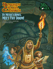 Dungeon Crawl Classics #105 By Mitra’s Bones, Meet Thy Doom! (Dungeon Crawl Classics, Level 2: Dark Tower, 105)