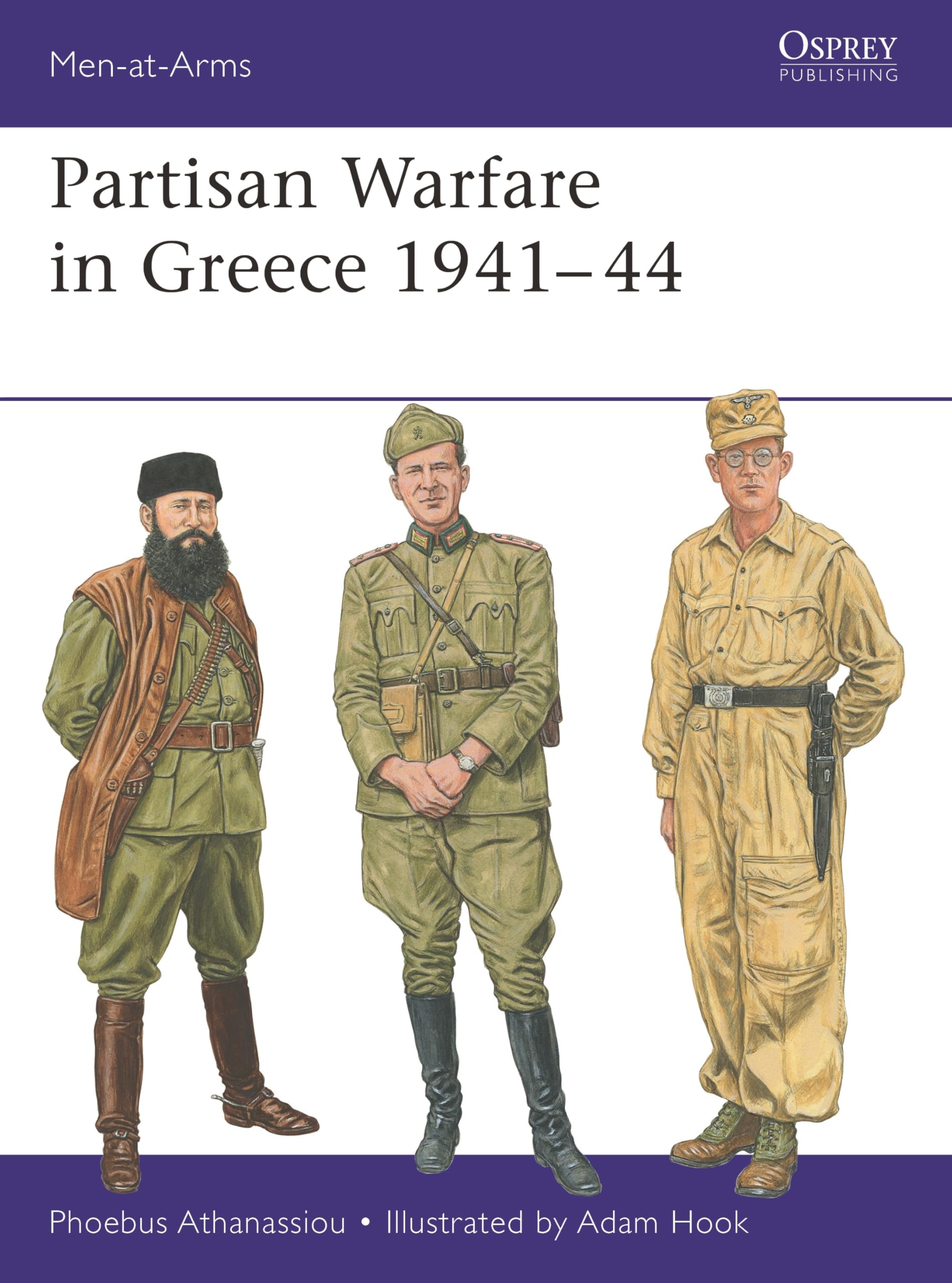 Partisan Warfare in Greece 1941–44 (Men-at-Arms, 562)