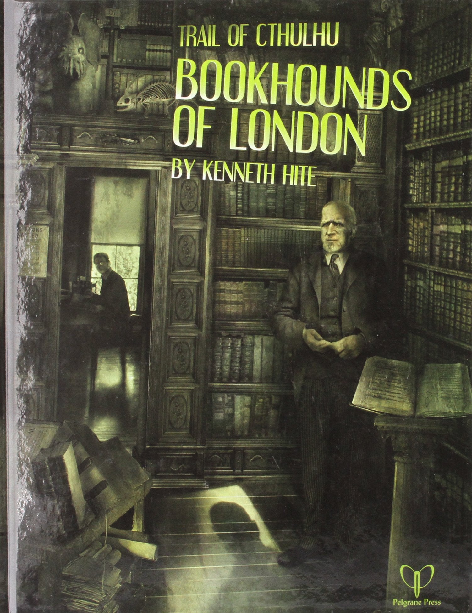Trail of Cthulhu: Bookhounds of London