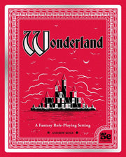 Wonderland: A Fantasy Role-Playing Setting