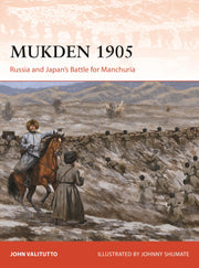 Mukden 1905: Russia and Japan's Battle for Manchuria (Campaign, 413)