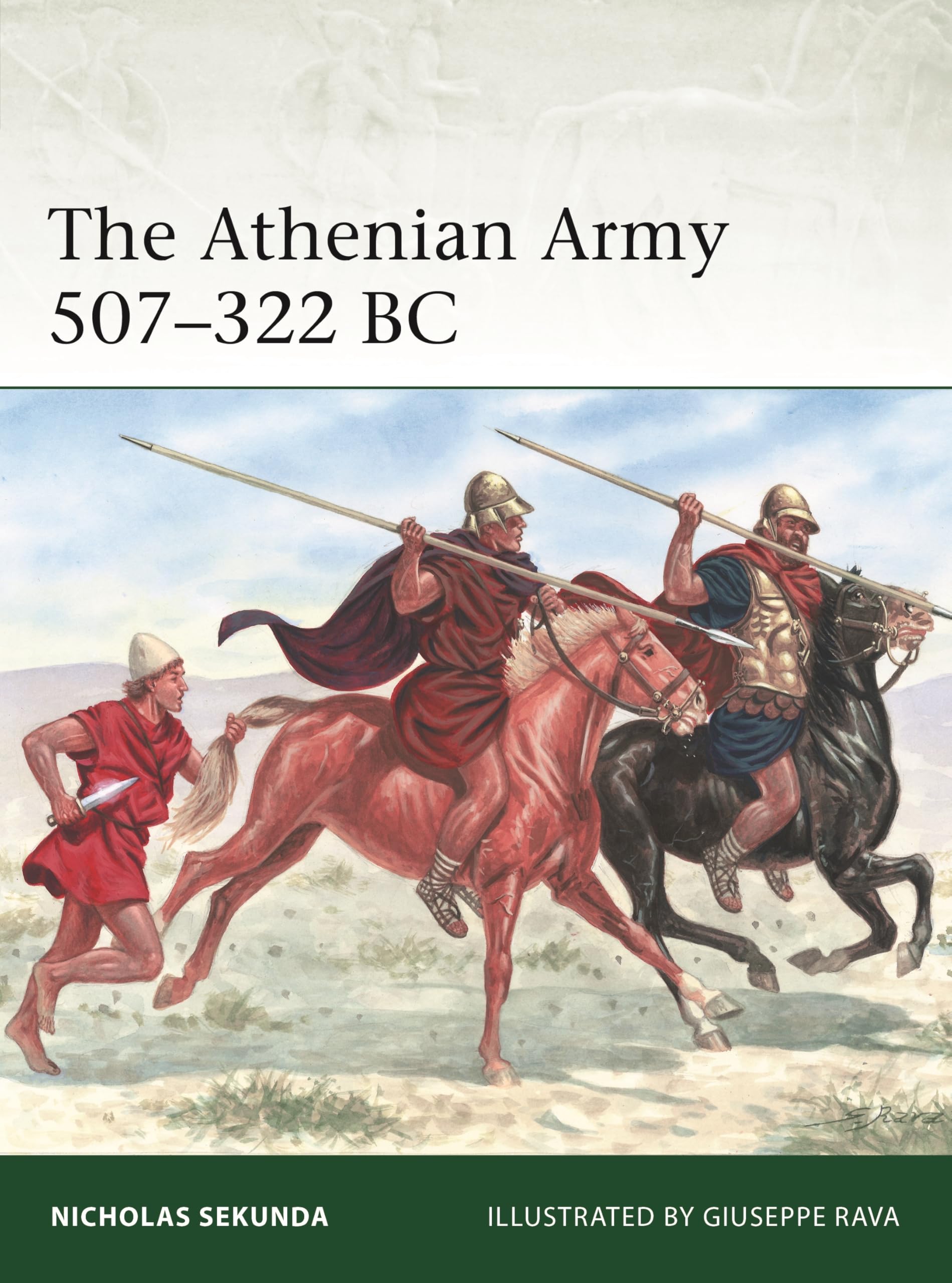 The Athenian Army 507–322 BC (Elite, 259)