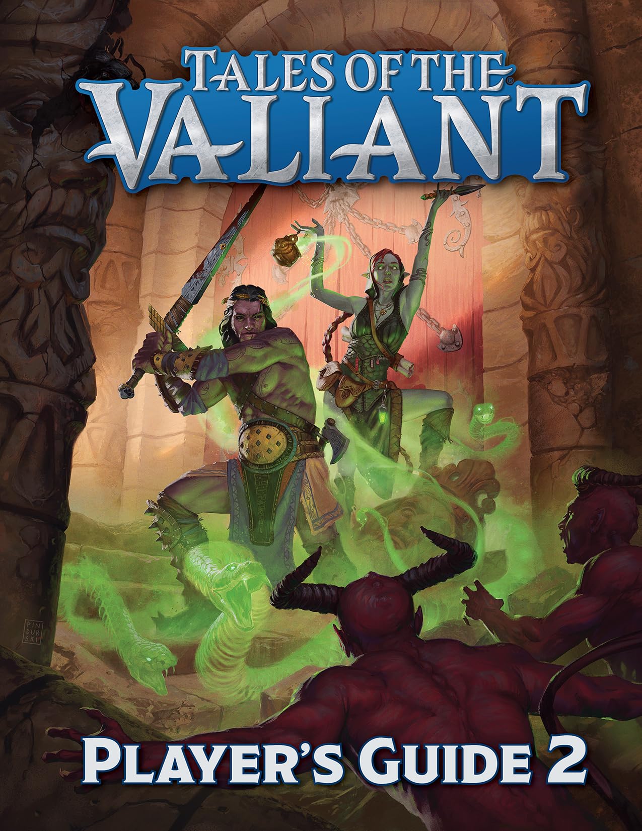Tales of The Valiant RPG: Player's Guide 2 (Hardcover)