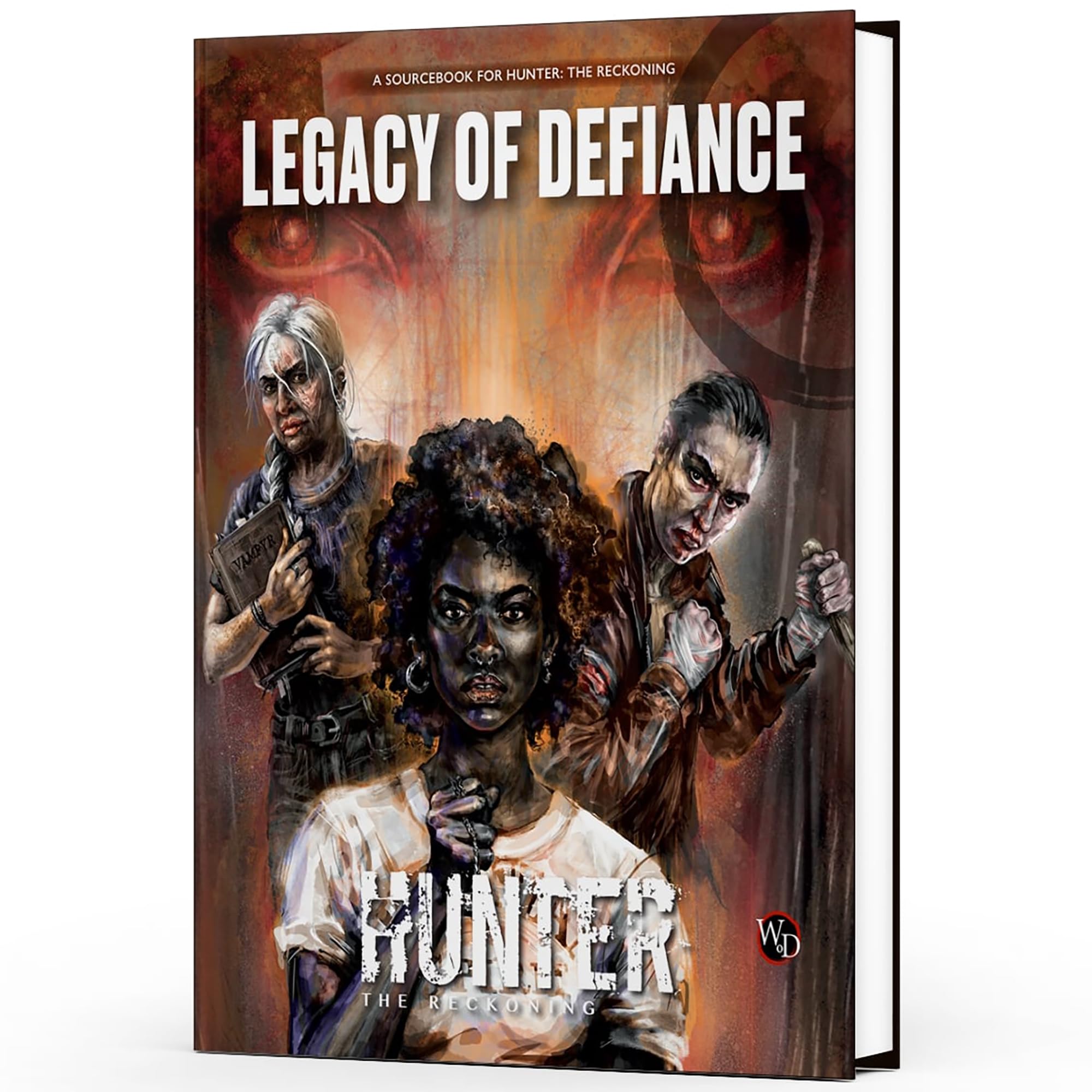 Renegade Games: Hunter: The Reckoning - Legacy of Defiance - Hardcover RPG Sourcebook, Introduces Lineages, 4-Part Chronicle, New Locations & Content