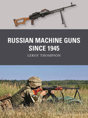 Russian Machine Guns since 1945 (Weapon, 89)