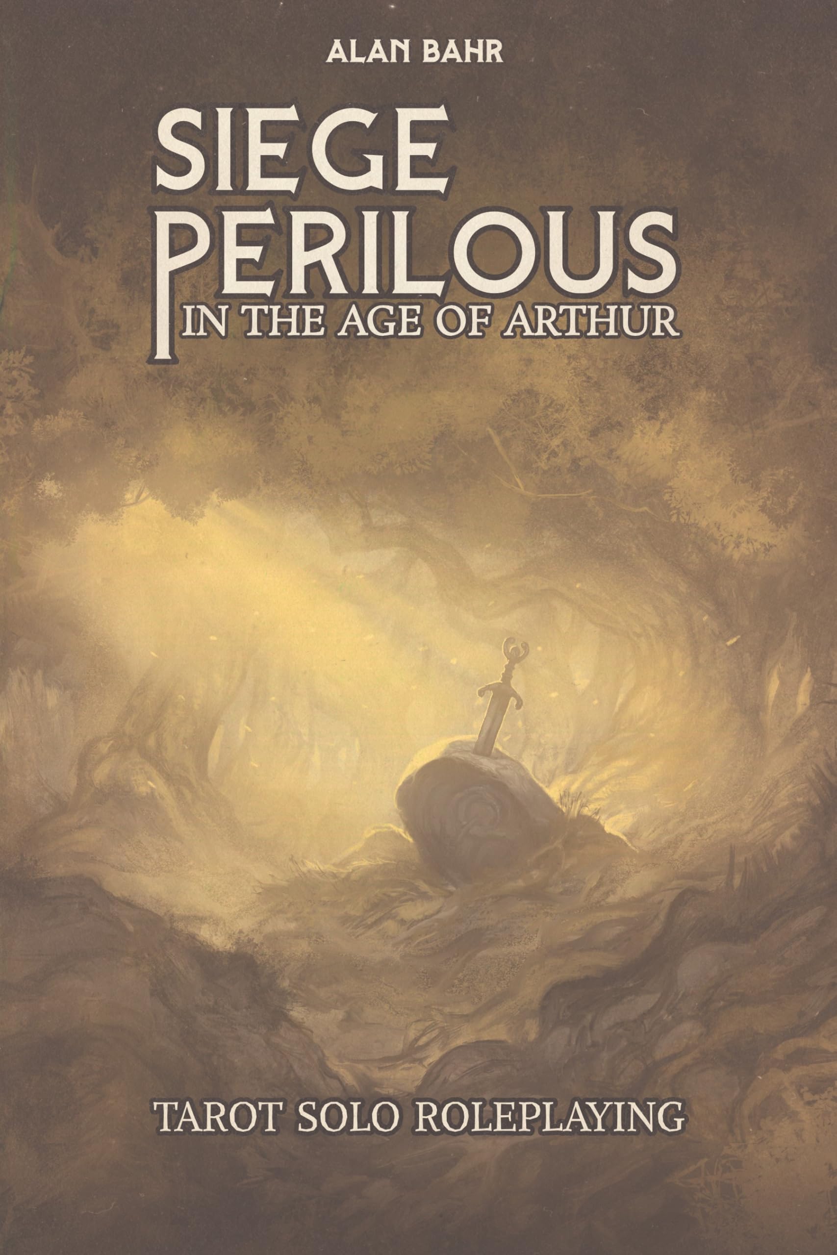 Siege Perilous: In the Age of Arthur