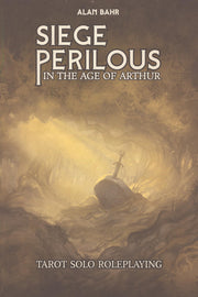 Siege Perilous: In the Age of Arthur