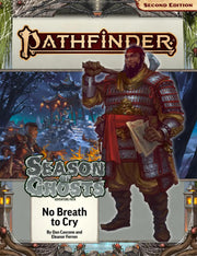 Pathfinder Adventure Path: No Breath to Cry (Season of Ghosts 3 of 4) (P2) (PATHFINDER ADV PATH SEASON OF GHOSTS (P2))