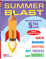 Summer Blast: Getting Ready for Fifth Grade (Spanish Language Support)