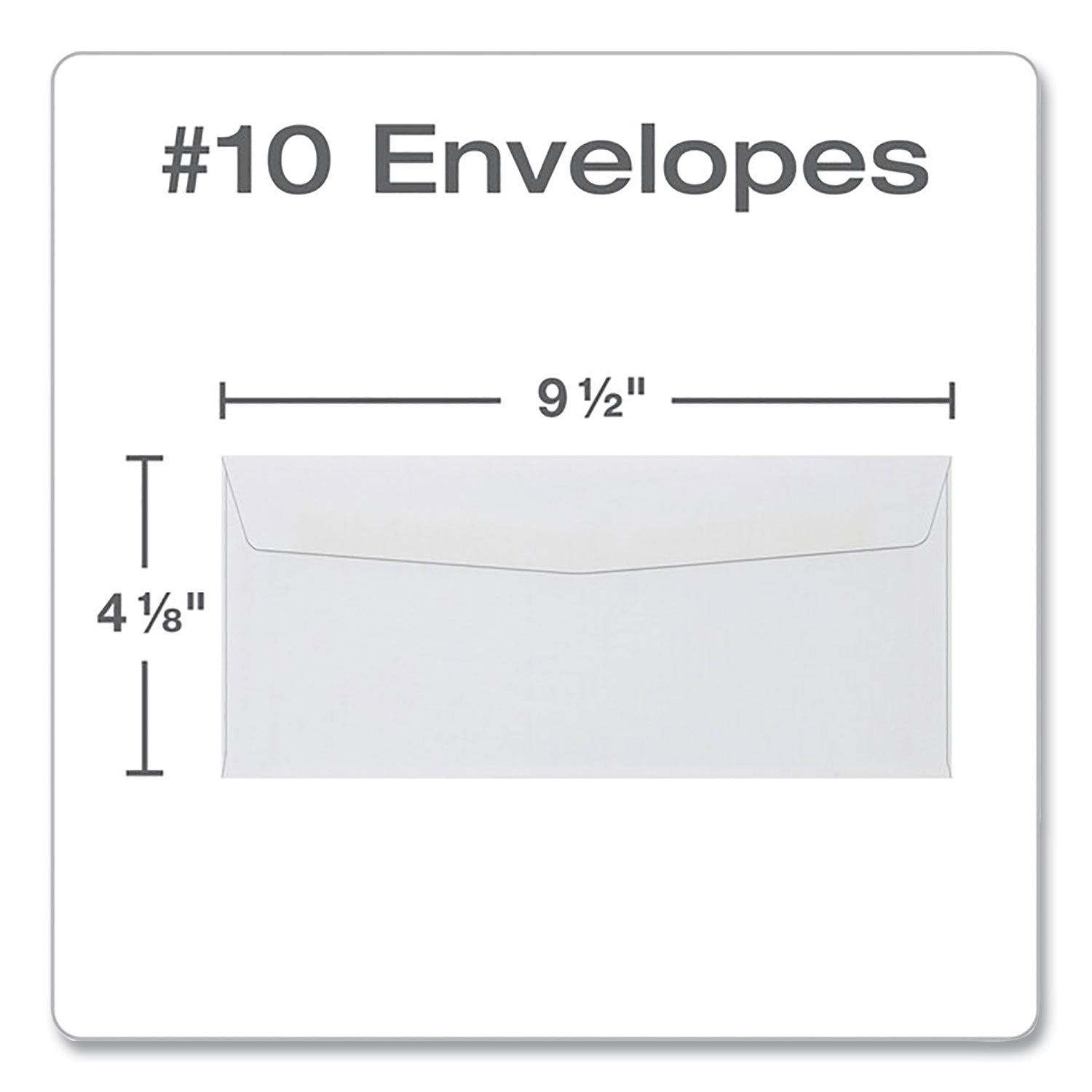 Business - #10 - 4 1/8" Width x 9 1/2" Length - 24 lb - Gummed - White - Wove - 500 / Box