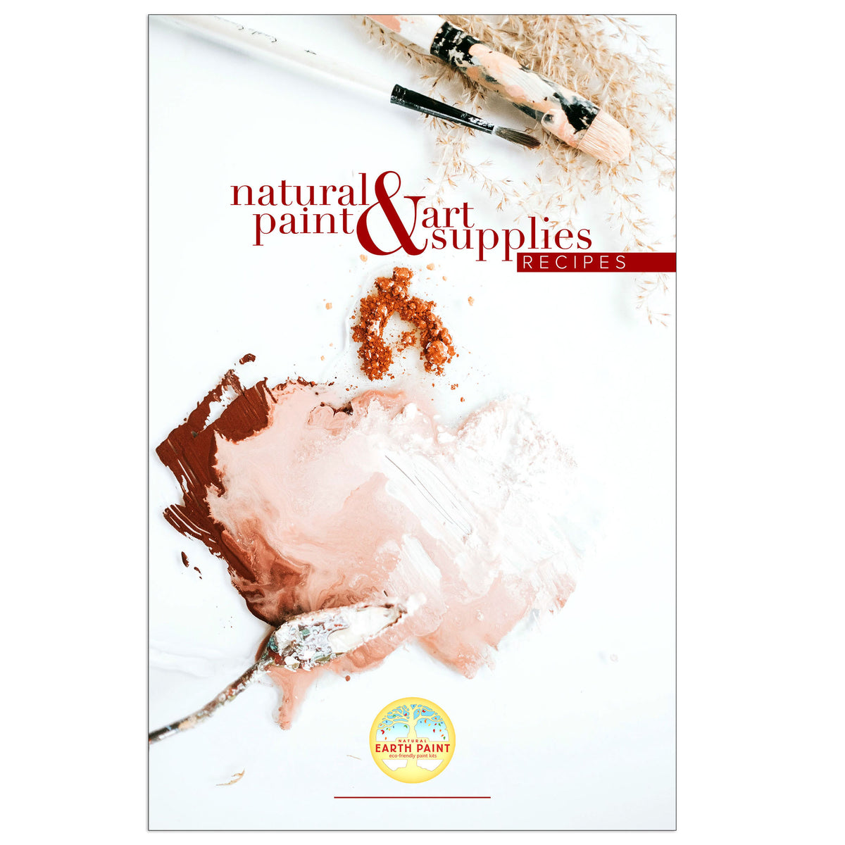 NATURAL EARTH PAINT RECIPE BOOKLET