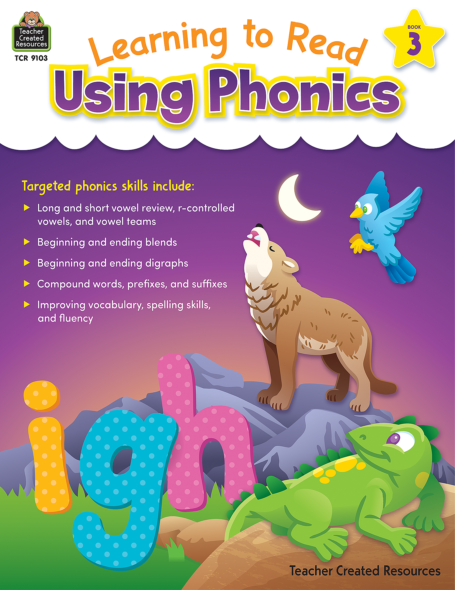 Learning to Read Using Phonics (Book 3)