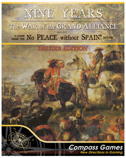 Compass Games Nine Years: War of The Grand Alliance, Deluxe Edition Board Game, for Adults 18+