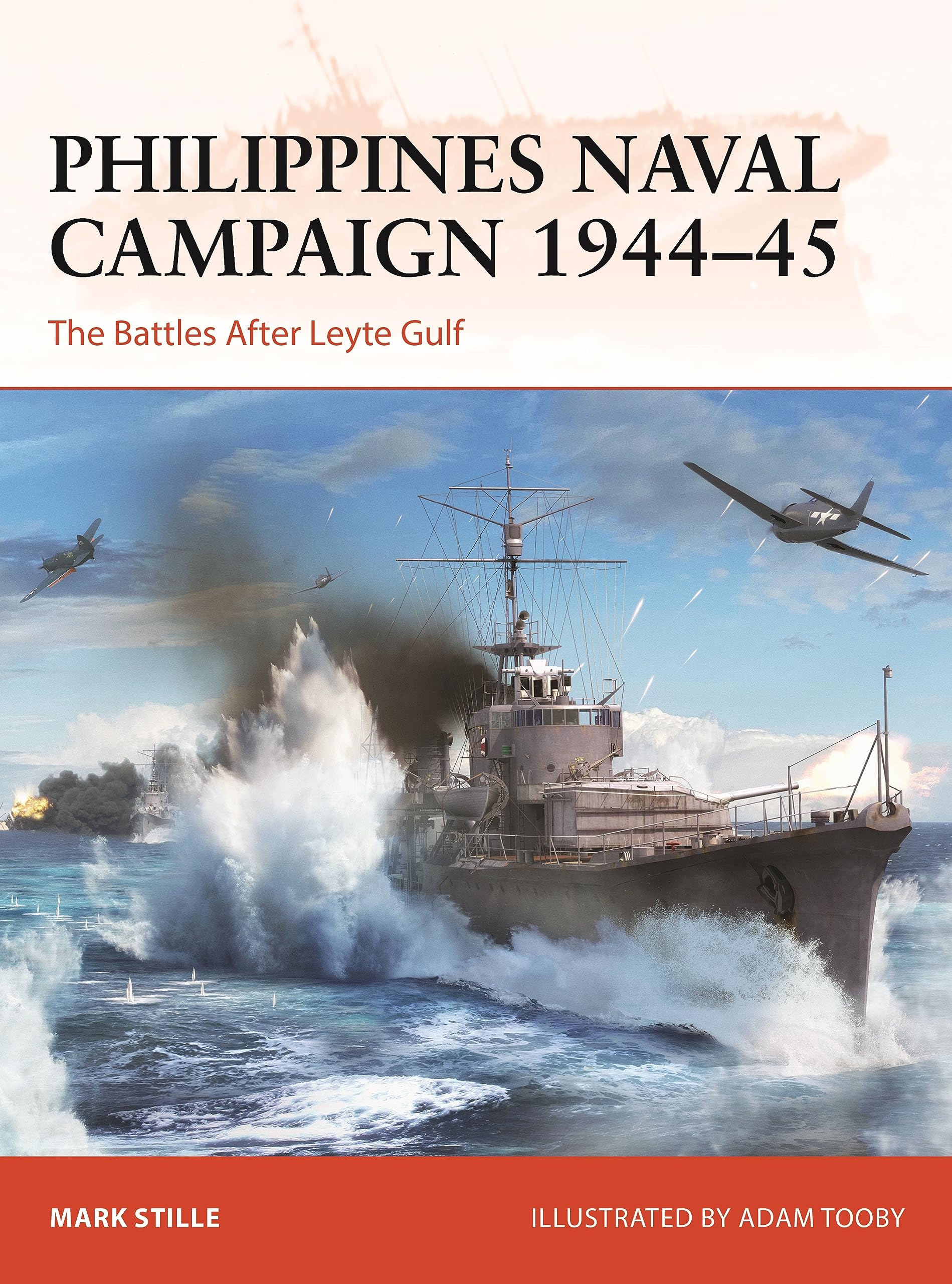 Philippines Naval Campaign 1944–45: The Battles After Leyte Gulf (Campaign, 399)