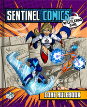 Greater Than Games | Sentinel Comics: Core Rulebook | Tabletop Role Playing Game | Superhero Storytelling | Become the Hero, Fight the Villain