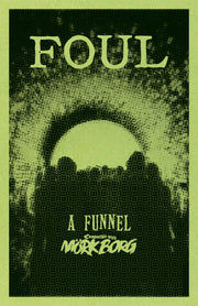 Foul: A Funnel Adventure (Mörk Borg)