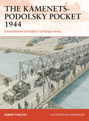 The Kamenets-Podolsky Pocket 1944: Encirclement of Hube’s 1st Panzer Army (Campaign, 411)
