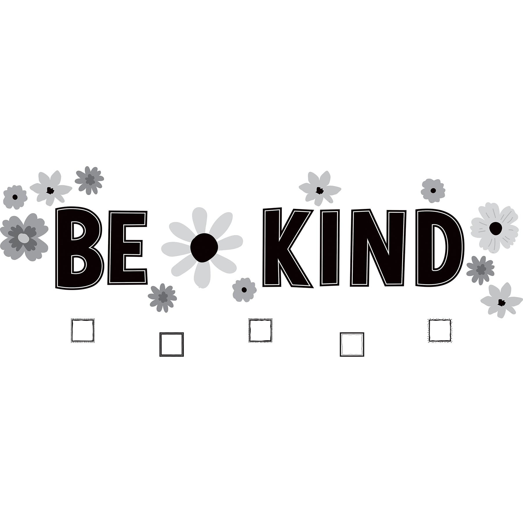 Black and White Floral Be Kind Bulletin Board Set, 60 Pieces