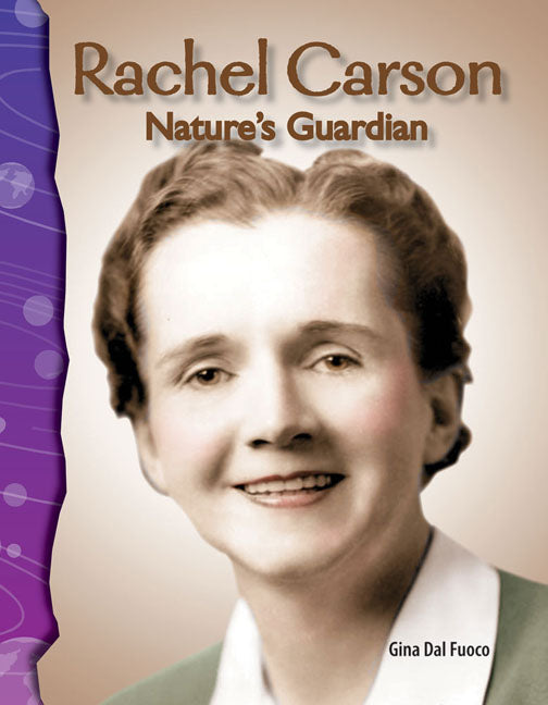 Rachel Carson, Nature's Guardian