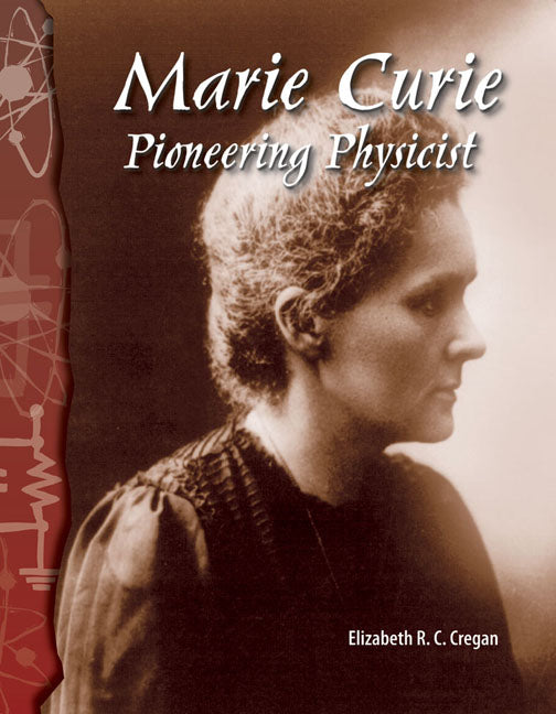 Marie Curie, Pioneering Physicist