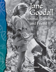 Jane Goodall, Animal Scientist and Friend