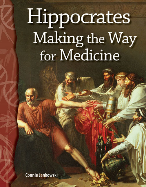 Hippocrates, Making the Way for Medicine