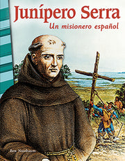 Junípero Serra, Un misionero español